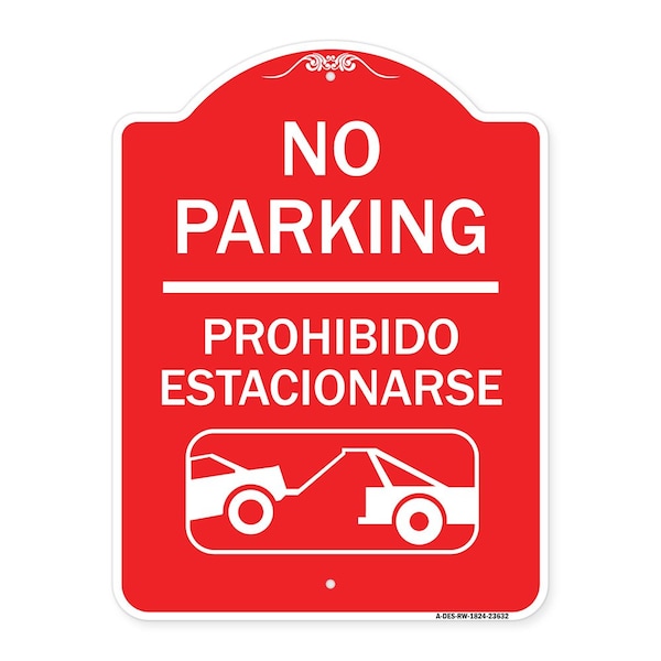 No Parking-Prohibido Estacionarse W/ Car Tow Graphic, Red & White Alum, 18" x 24", RW-1824-23632